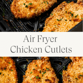 Titled Photo Collage (and shown): Air Fryer Chicken Cutlets